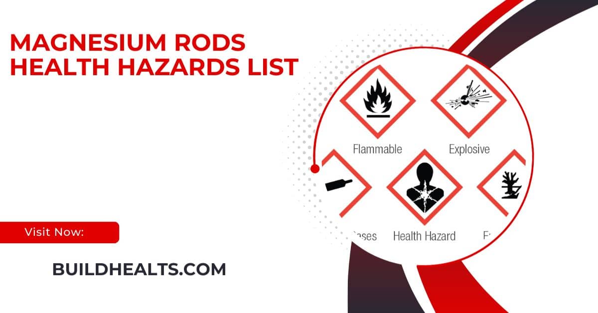 magnesium rods health hazards list